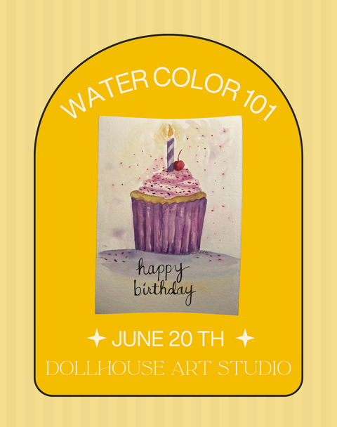 Watercolor 101 | Jun. 20
