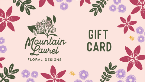 Mountain Laurel Floral Gift Card