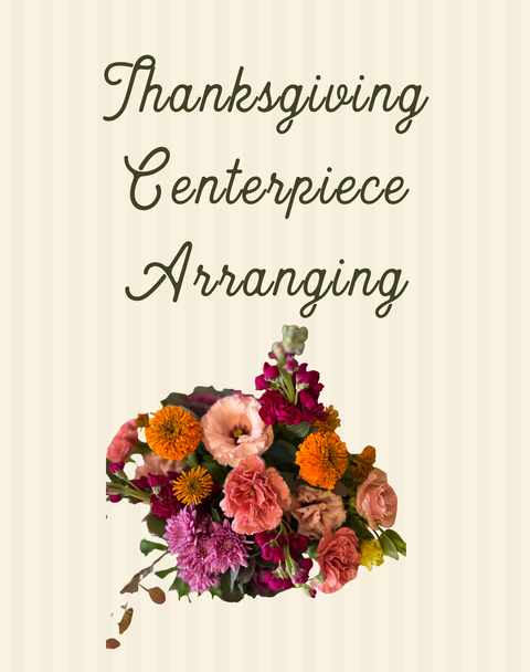 Thanksgiving Centerpiece Arranging | 11/25